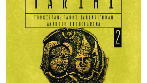 Prof. Dr. Kürşat Yıldırım "Eski Türk Tarihi, C. II, Türkistan" Kitabını Yayınlandı.