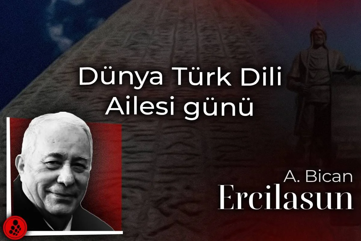  Dünya Türk dili ailesi günü