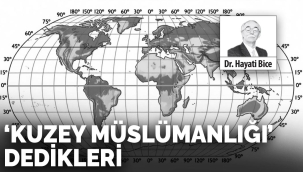 'Kuzey Müslümanlığı' dedikleri