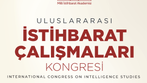 Uluslararası İstihbarat Çalışmaları Kongresi Bildiri Özetleri Kitabı Yayınlandı