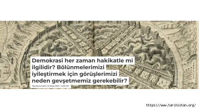 Demokrasi her zaman hakikatle mi ilgilidir?