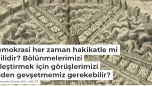 Demokrasi her zaman hakikatle mi ilgilidir?