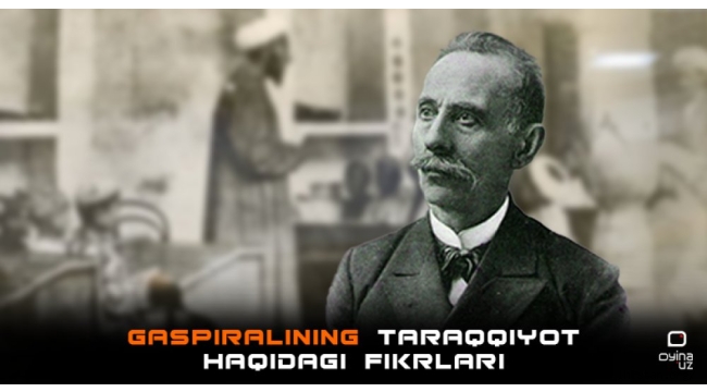 İsmail Gaspıralı'nın ilerleme ve gelişmeye dair düşünceleri