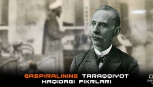 İsmail Gaspıralı'nın ilerleme ve gelişmeye dair düşünceleri