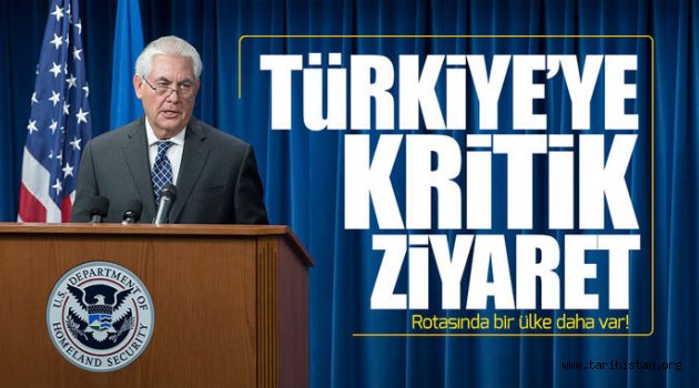 ABD ABD Dışişleri Bakanı Tillerson önümüzdeki hafta Türkiye'ye gelecek