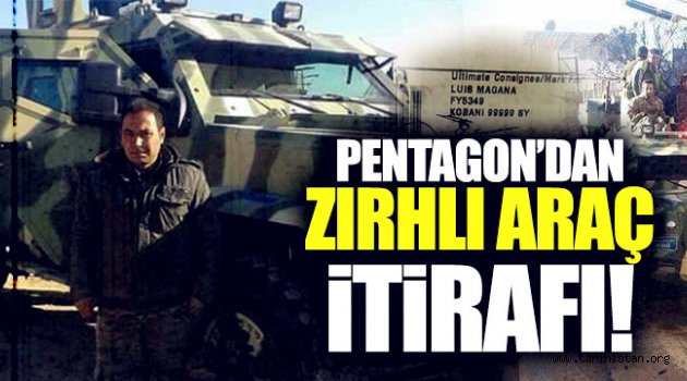 ABD itiraf etti: 'PYD/PKK'ya zırhlı araç' itirafı 