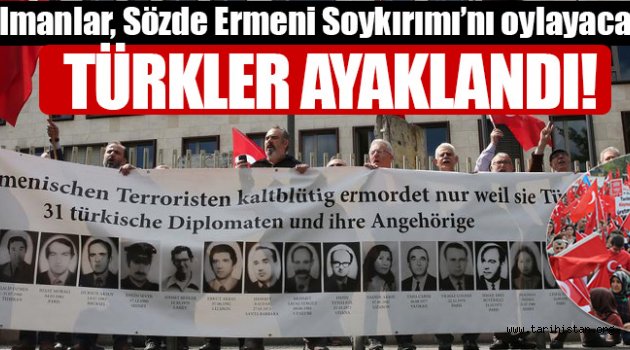 Almanya'da Ermeni yalanlarına Karşı Seferberlik!
