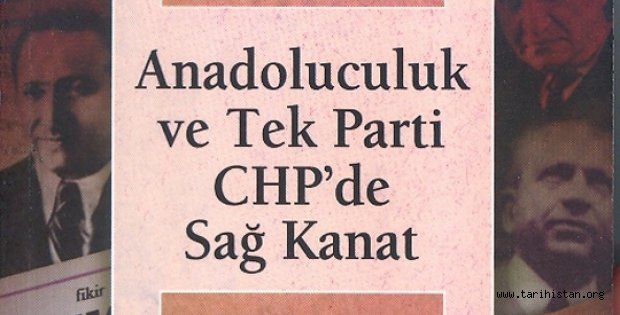 Anadoluculuk ve Tek Parti CHP