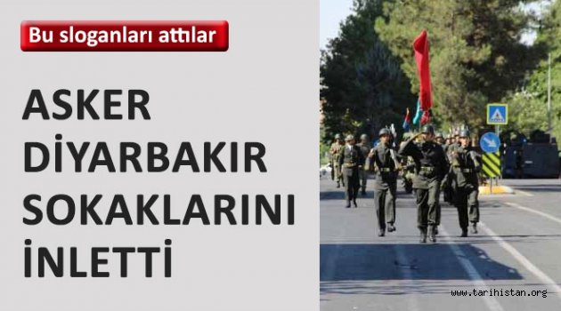 Asker Diyarbakır sokaklarını inletti