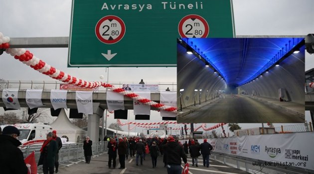 Asrın projesi Avrasya Tüneli açıldı