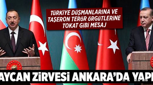 Azerbaycan zirvesi Ankara'da yapılacak
