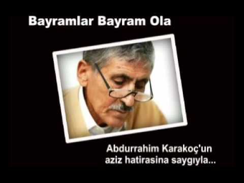 Bayramlar Bayram Ola 2 - Abdurrahim Karakoç