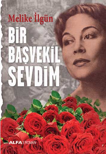 Bir başvekil, bir soprano, bir büyük aşk…
