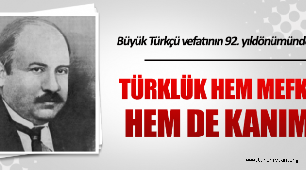 Büyük Türkçü Ziya Gökalp'in vefatının 92. yıl dönümü 