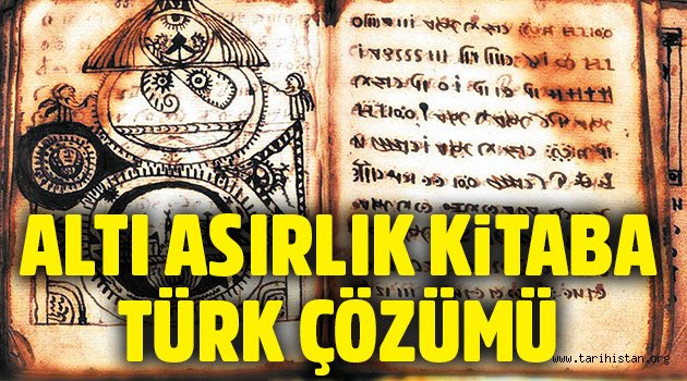 Dünyanın en gizemli kitabına Türk çözümü