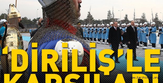 Erdoğan Aliyev'i ''Diriliş'' Marşı ile karşıladı