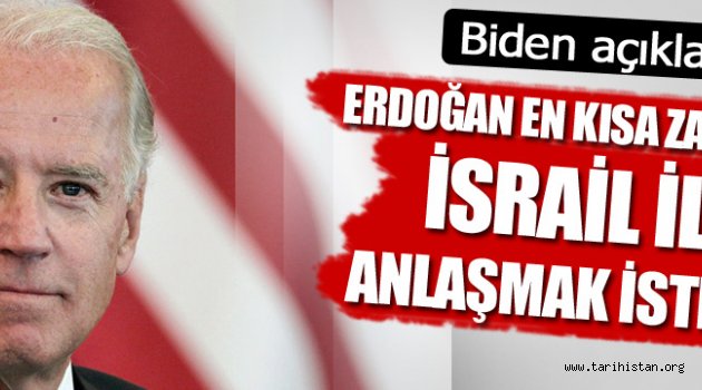 Erdoğan en kısa zamanda İsrail ile anlaşmak istiyor