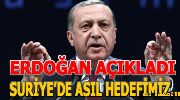 Erdoğan: Fırat Kalkanı'nın ikinci ve üçüncü etapları olacak