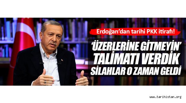 Erdoğan: Valilere 'üzerlerine gitmeyin' talimatı verdik