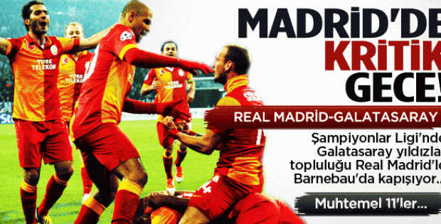 Galatasaray, Madrid' kritik viraj