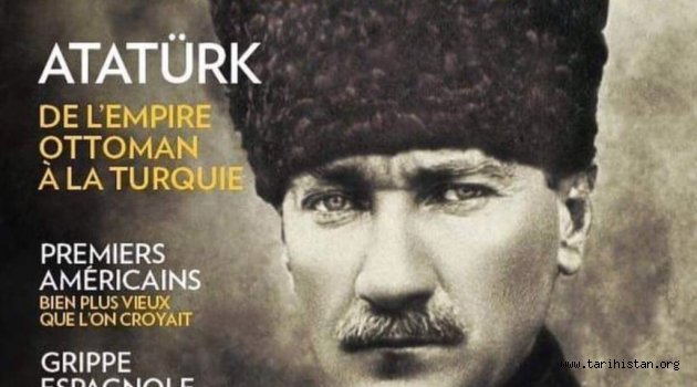 Histoire&Civilization dergisinde Atatürk