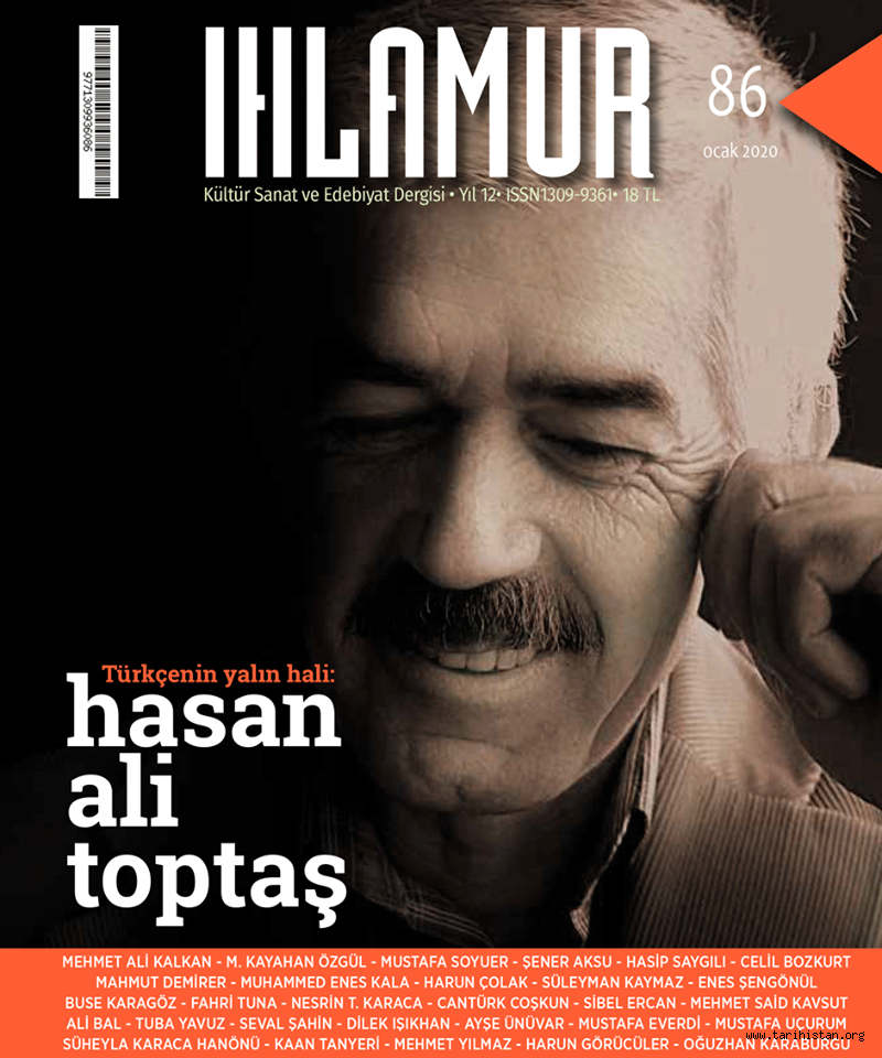 Ihlamur Dergisi 2020 yılının ilk sayısında "Hasan Ali Toptaş" dosyasıyla çıkıyor.