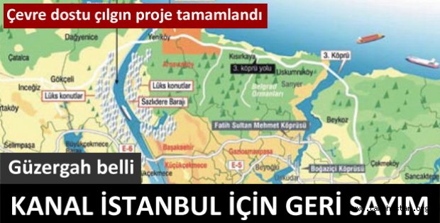 Kanal İstanbul için geri sayım