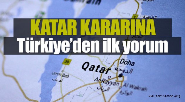 Katar kararına Türkiye'nin yorumu