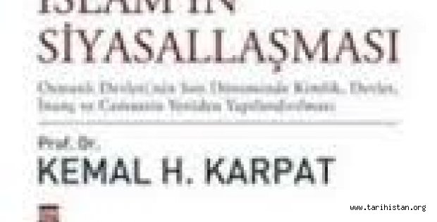Kemal Karpat'tan siyasal İslam üzerine