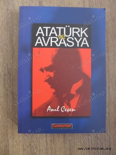 KEMALİST AVRASYACILIK - Prof. Dr. Anıl ÇEÇEN