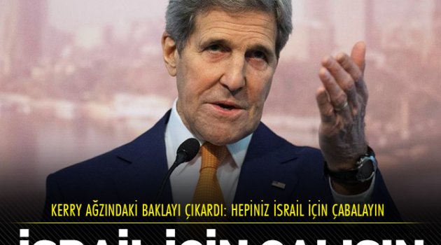 Kerry'den İsrail için destek istedi!