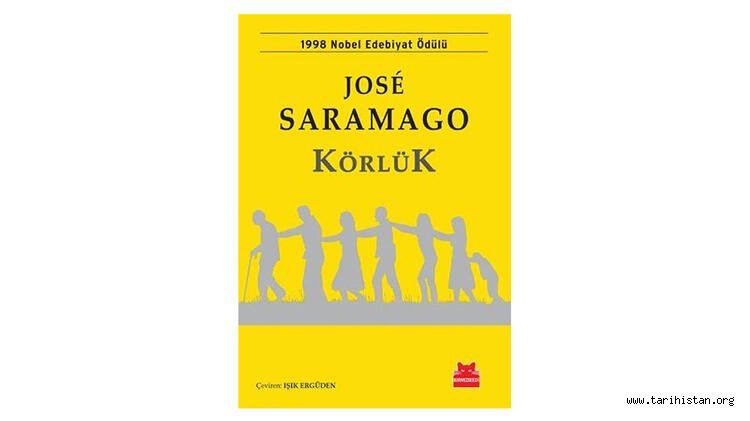 Körlük: 1998 Nobel Edebiyat Ödülü - Jose Saramago 