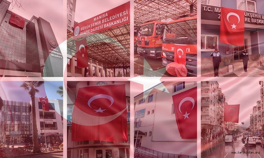 Manisa Şanlı Türk Bayrakları İle Donatıldı 