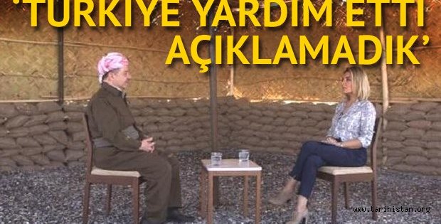 Mesut Barzani: Türkiye yardım etti, açıklamadık