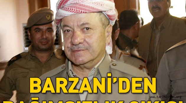 Mesut Barzani'den "bağımsızlık" çıkışı