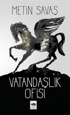 Metin SAVAŞ'ın yeni romanı "Vatandaşlık Ofisi" çıktı.