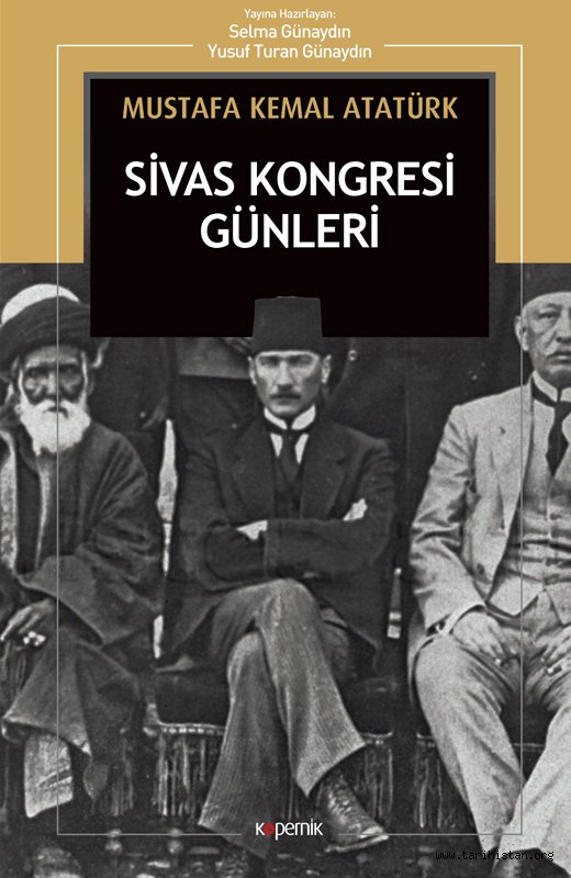 Mustafa Kemal'in Sivas notları: "Mustafa Kemal Atatürk Sivas Kongresi Günleri"