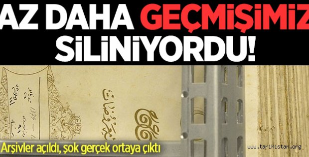 'Osmanlı'nın hafızası' büyük tehlike atlatmış