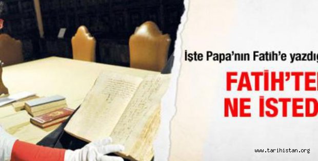 Papa'nın Fatih'e yazdığı mektup ortaya çıktı