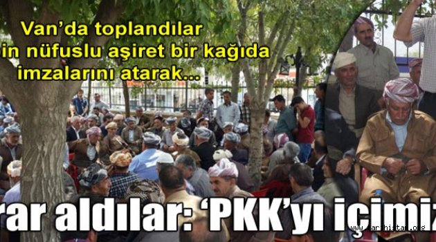 'PKK'yı içimize almayacağız, devletin yanındayız'