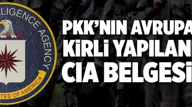 PKK'nın Avrupa'daki haraç yapılanması CIA belgelerinde.