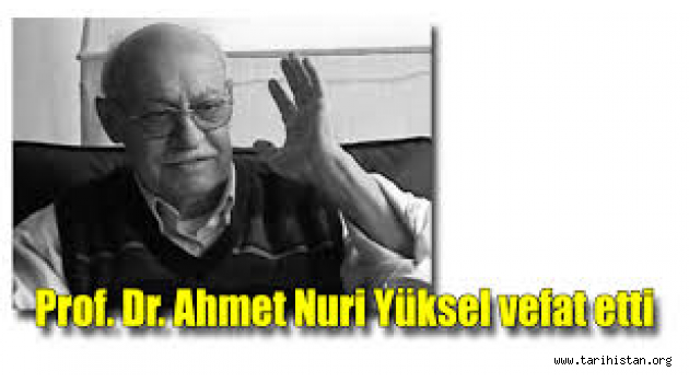 Prof. Dr. Ahmet Nuri Yüksel, Hakk'a yürüdü