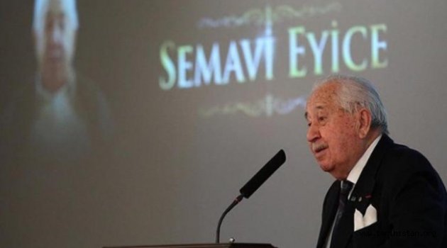 Prof. Dr. Semavi Eyice hayatını kaybetti