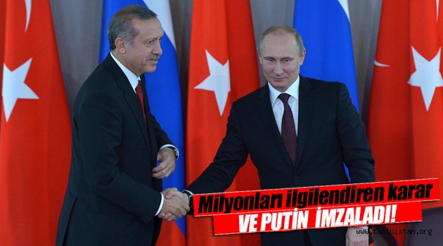 Putin, Türkiye kararnamesini imzalad
