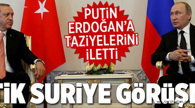 Putin'den Erdoğan'a telefon diplomasisi