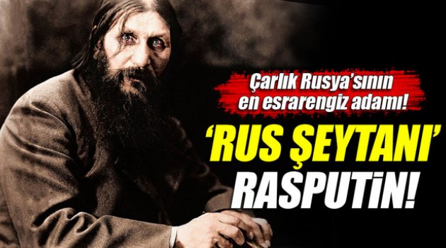 Rus Şeytanı: Grigori Yefimoviç Rasputin