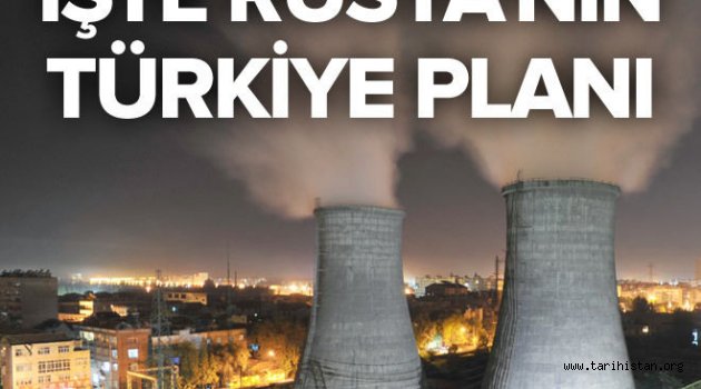 Rusya'nın Türkiye planı!