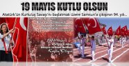 19 Mayıs Bayramı Kutlu Olsun