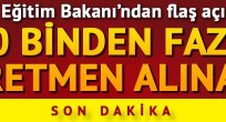 20 binden fazlaöğretmen alınacak!