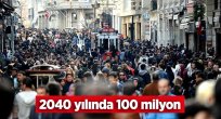 2040 yılında Türkiye nüfusu